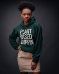 Plant Based Drippin Hoodies